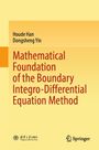 Titel: Mathematical Foundation of the Boundary Integro-Differential Equation Method. Autoren: Houde Han, Dongsheng Yin.
