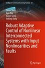 Robust Adaptive Control of Nonlinear Interconnected Systems with Input Nonlinearities and Faults. Roter Hintergrund.