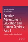 Text: "Michael Crowhurst, Michael Emslie, Creative Adventures in Education and Human Services: Part 1, Attuning Into Arts-Based Methods." 
Verlag-Logo unten. Hintergrund rot und violett.