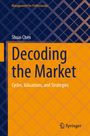 „Decoding the Market“: Management-Buch mit Autor Shuai Chen, orange-blaues Design, Springer-Logo unten rechts.