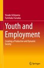 Buchtitel: Youth and Employment. Autoren: Yosuke Uchiyama, Fumitaka Furuoka. Verlag: Springer. Farben: Rot und Gelb.