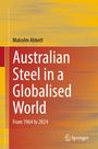 Text: "Malcolm Abbott. Australian Steel in a Globalised World. From 1964 to 2024." Unten rechts ein Springer-Logo. Hintergrund in Gelb- und Orangetönen.