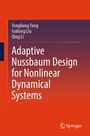 Titel: Adaptive Nussbaum Design for Nonlinear Dynamical Systems. Autoren: Yongliang Yang, Guilong Liu, Qing Li. Springer-Logo.