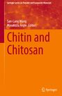 „Chitin and Chitosan“, Herausgeber San-Lang Wang, Masakazu Anpo. Oranger Hintergrund mit chemischen Strukturen.