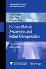 Titel: "Human Motion Awareness and Robot Teleoperation". Autoren: Honghao Lyu, Geng Yang, Huayong Yang. Blaues Cover.