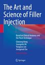 "The Art and Science of Filler Injection" in Weiß auf Blau, Autoren und "Second Edition". Logo unten. Farbliche Bänder.