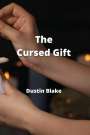 Dustin Blake: The Cursed Gift, Buch