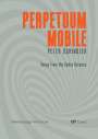 Peter Schindler: Perpetuum mobile (Klavierauszug), Buch
