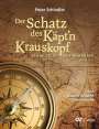 Peter Schindler: Der Schatz des Käpt'n Krauskopf (Klavierauszug), Buch