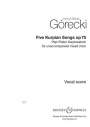 Henryk Mikolaj Gorecki: Five Kurpian Songs op. 75, Noten