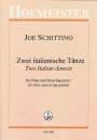 Joe Schittino (*1977): Zwei italienische Tänze für Flöte und Streichquintett, Noten