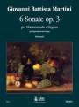 Giovanni Battista Martini: 6 Sonatas Op. 3 (Bologna 1747) for Harpsichord and Organ, Noten