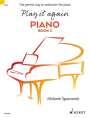 Melanie Spanswick: Play it again: Piano, Noten