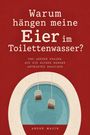 Text: "Warum hängen meine Eier im Toilettenwasser? Und andere Fragen, auf die ältere Männer Antworten brauchen." Illustration: Zwei Teebeutel hängen in einer Toilettenschüssel.