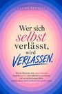 Claire Bennett: Wer Sich Selbst Verlässt, Wird Verlassen, Buch