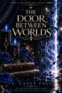 A. Casey Page: The Door Between Worlds, Buch