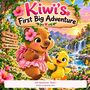 "Kiwi’s First Big Adventure" mit Schildern für Courage, Friendship, New Adventures. Illustration mit Bär und Vogel in Natur.