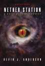 Kevin J Anderson: Nether Station, Buch