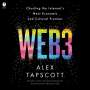 Alex Tapscott: Web3: Charting the Internet's Next Economic and Cultural Frontier, MP3
