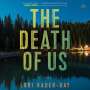 Lori Rader-Day: The Death of Us, MP3