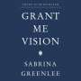 Sabrina Greenlee: Grant Me Vision, MP3