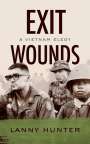 Lanny Hunter: Exit Wounds, Buch