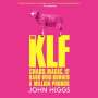 John Higgs: The Klf, MP3