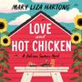 Mary Liza Hartong: Love and Hot Chicken, MP3