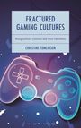 "Fractured Gaming Cultures: Marginalized Gamers and New Identities" von Christine Tomlinson. Illustration eines Gamepads.
