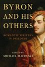 Text: "Byron and His Others: Romantic Writers in Dialogue, edited by Michael Macovski." Illustration: Mann in historischem Gewand.