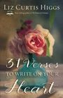 "31 Verses to Write on Your Heart" in eleganter Schrift, darüber eine rosa Rose in einer blauen Vase.
