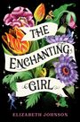 "THE ENCHANTING GIRL" und "ELIZABETH JOHNSON" auf einem floralen Hintergrund mit Blumen, Schmetterling und kleinen Tieren.