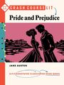 Text: CRASH COURSE LIT, Pride and Prejudice, Jane Austen, SLYLY ANNOTATED CLASSICS FOR BOOK NERDS. Illustration: Paar im Garten.