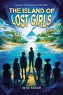 "The Island of Lost Girls." Darunter stehen mehrere Mädchen, die auf einen sonnendurchfluteten Fluss und eine Insel blicken.
