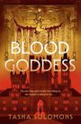 "BLOOD GODDESS", "The only thing more deadly than falling for one vampire is falling for two...", Tasha Solomons. Burg im Hintergrund.