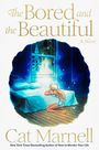 „The Bored and the Beautiful, A Novel“. Illustration: Frau kniet im Bett, blickt aus Fenster auf Stadt bei Nacht.