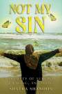 Shatha Shanoon: Not My Sin, Buch
