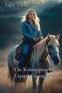 Tighe Taylor: The Kidnapping of Crystal Covington, Buch