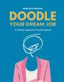 Sara Hutchison: Doodle Your Dream Job, Buch