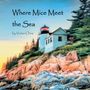 Victor Orne: Where Mice Meet the Sea, Buch