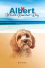 Rose Arciero: Albert, World's Smartest Dog, Buch