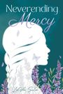 Latisha Sexton: Neverending Mercy, Buch