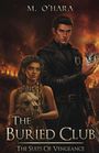 „M. O'Hara“, „The Buried Club: The Suits Of Vengeance“. Zwei Personen, der Mann hält glühenden Schädel, Frau mit Knochen.