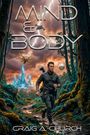 „Mind & Body“ von Craig A. Church. Soldat im futuristischen Wald, Lichtblitze, Drohne, Stadt im Hintergrund.