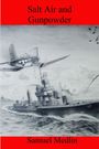"Salt Air and Gunpowder" oben in Schwarz, autorisiert von Samuel Medlin unten. Ein Flugzeug fliegt über ein Kriegsschiff.