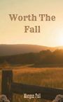 "Worth The Fall" und "Morgan Fail." Eine idyllische Landschaft bei Sonnenuntergang mit einem Holzzaun im Vordergrund.