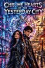 "CHROME HEARTS OF THE YESTERDAY CITY" in einer futuristischen Stadt mit einer künstlichen Intelligenz-Atmosphäre und zwei Personen.