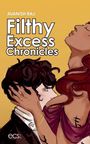 "AVANISH RAJ: Filthy Excess Chronicles" in dicken Buchstaben. Illustration eines Paares vor gelbem Hintergrund.