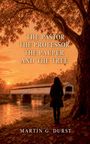 „THE PASTOR THE PROFESSOR THE PAUPER AND THE TREE“, Martin G. Durst. Eine Person steht vor einem herbstlichen Fluss und Baum.