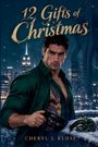 Text: "12 Gifts of Christmas" und "CHERYL L KLOSE". Ein Mann mit offenem Hemd hält eine schwarze Maske, daneben eine grüne Maske.